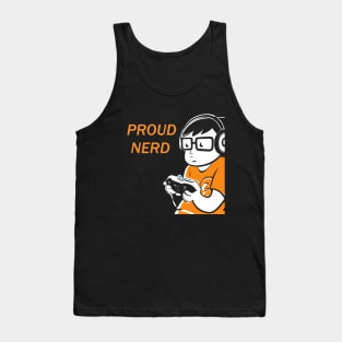 Proud Nerd Gaming Quote Tank Top